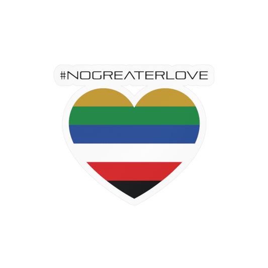 #NOGREATERLOVE Heart - Vinyl Sticker