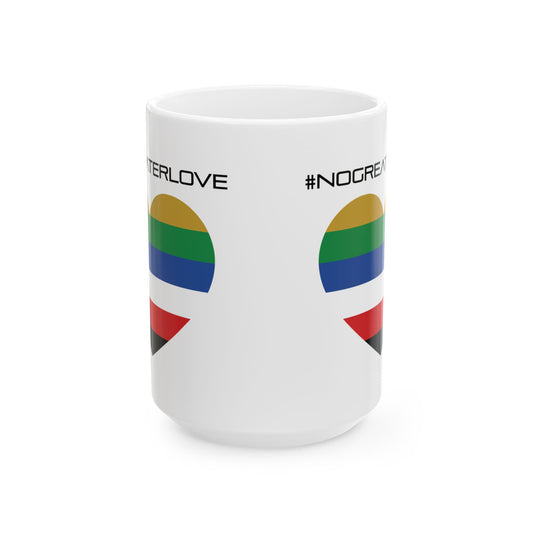 #NOGREATERLOVE HEART - Ceramic Mug, (15oz)